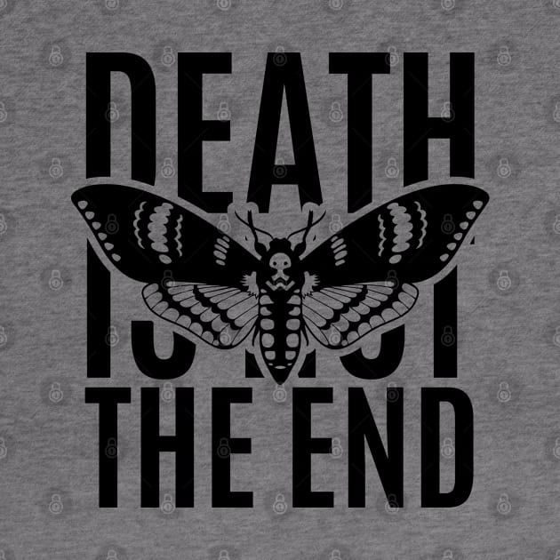 Death Is Not The End by Botar Designs